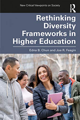 Stock image for Rethinking Diversity Frameworks in Higher Education (New Critical Viewpoints on Society) for sale by GF Books, Inc.