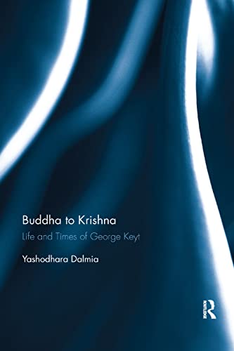 Stock image for Buddha to Krishna: Life and Times of George Keyt for sale by Blackwell's