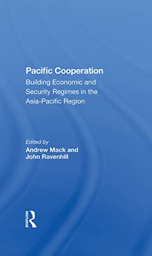 Stock image for Pacific Cooperation: Building Economic And Security Regimes In The Asiapacific Region for sale by Chiron Media