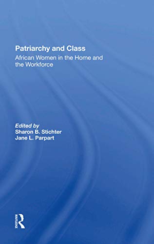 Beispielbild fr Patriarchy and Class zum Verkauf von Blackwell's