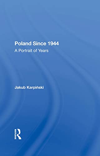 Stock image for Poland Since 1944: A Portrait Of Years for sale by Chiron Media