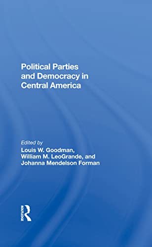 Stock image for Political Parties And Democracy In Central America for sale by Chiron Media