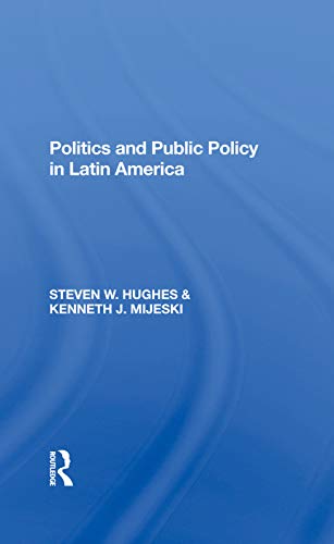 Stock image for Politics And Public Policy In Latin America for sale by Books Unplugged