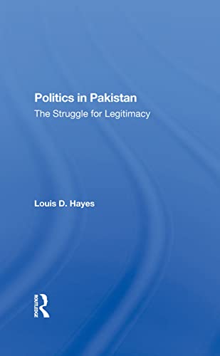 Stock image for Politics In Pakistan: The Struggle For Legitimacy for sale by Chiron Media