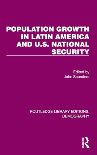 Beispielbild fr Population Growth In Latin America And U.S. National Security zum Verkauf von THE SAINT BOOKSTORE