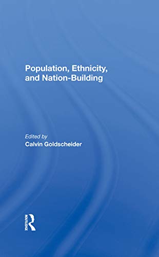 9780367283896: Population, Ethnicity, And Nationbuilding