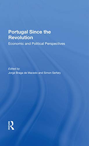Stock image for Portugal Since The Revolution: Economic And Political Perspectives for sale by Chiron Media
