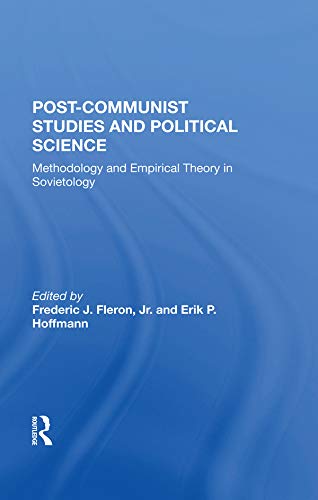 Stock image for Postcommunist Studies and Political Science: Methodology and Empirical Theory in Sovietology for sale by Revaluation Books