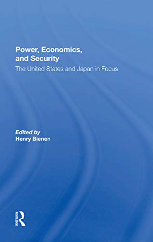 Stock image for Power, Economics, And Security: The United States And Japan In Focus for sale by Chiron Media