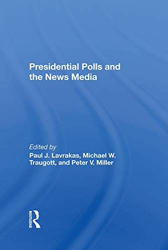 Beispielbild fr Presidential Polls And The News Media zum Verkauf von Buchpark