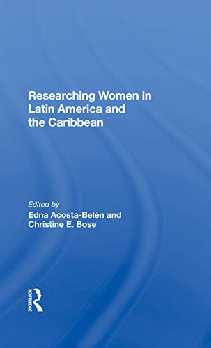 Stock image for Researching Women In Latin America And The Caribbean for sale by Chiron Media