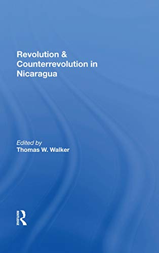 Beispielbild fr Revolution And Counterrevolution In Nicaragua zum Verkauf von Blackwell's