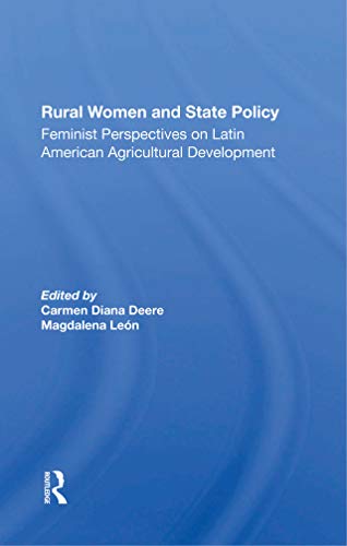 Beispielbild fr Rural Women And State Policy: Feminist Perspectives On Latin American Agricultural Development zum Verkauf von Chiron Media