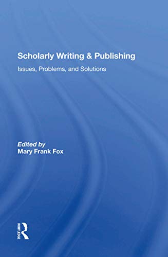 Stock image for Scholarly Writing And Publishing: Issues, Problems, And Solutions for sale by Chiron Media