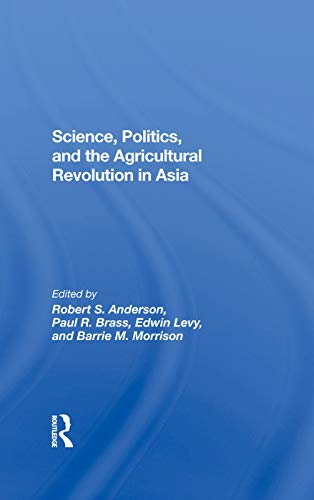 Stock image for Science, Politics, And The Agricultural Revolution In Asia for sale by Chiron Media