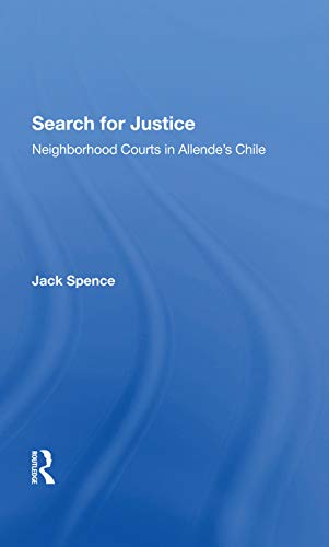 Stock image for Search For Justice: Neighborhood Courts In Allende's Chile for sale by Chiron Media