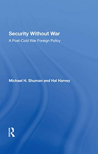 Stock image for Security Without War: A Postcold War Foreign Policy for sale by Chiron Media