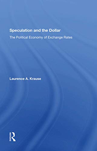 Beispielbild fr Speculation and the Dollar zum Verkauf von Blackwell's