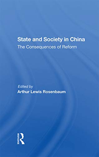 9780367288662: State And Society In China: The Consequences Of Reform