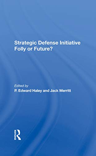 Beispielbild fr Strategic Defense Initiative : Folly Or Future? zum Verkauf von Buchpark