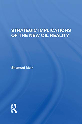 Stock image for Strategic Implications Of The New Oil Reality for sale by Chiron Media