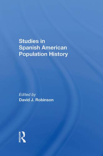 Stock image for Studies In Spanishamerican Population History for sale by Chiron Media