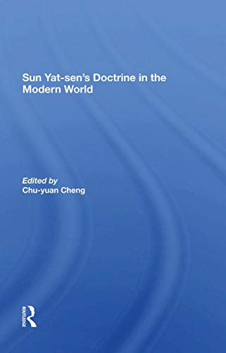 Imagen de archivo de Sun Yatsen's Doctrine In The Modern World a la venta por Blackwell's
