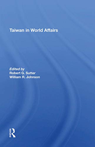9780367289416: Taiwan In World Affairs