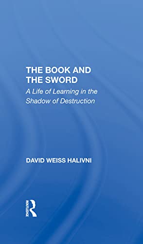 Beispielbild fr The Book And The Sword: A Life Of Learning In The Shadow Of Destruction zum Verkauf von Chiron Media