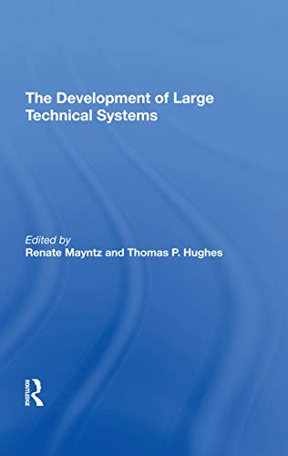 Beispielbild fr The Development of Large Technical Systems zum Verkauf von Blackwell's