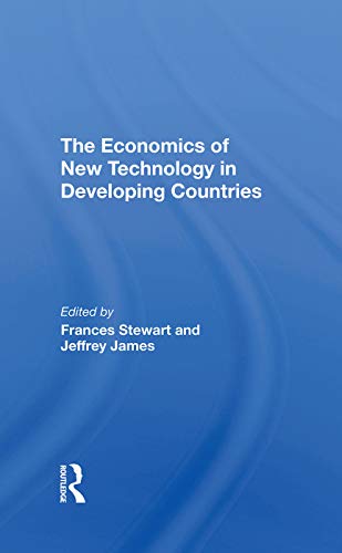 9780367291570: The Economics Of New Technology In Developing Countries