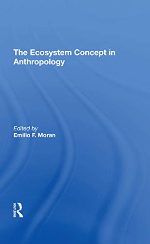 9780367291631: The Ecosystem Concept In Anthropology