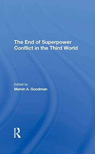Stock image for The End Of Superpower Conflict In The Third World for sale by Chiron Media