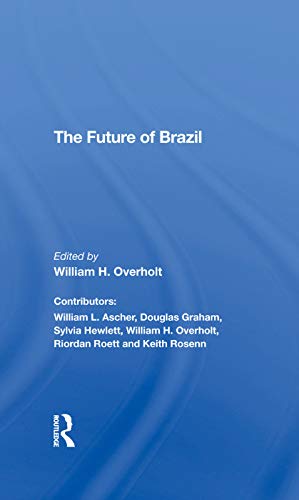 Beispielbild fr The Future of Brazil zum Verkauf von Blackwell's