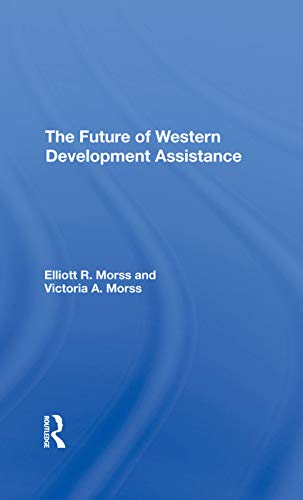 Beispielbild fr The Future of Western Development Assistance zum Verkauf von Blackwell's