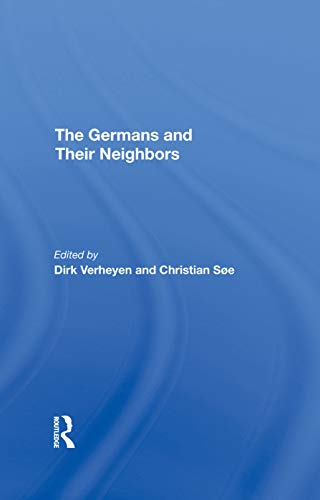 Imagen de archivo de The Germans And Their Neighbors a la venta por Chiron Media