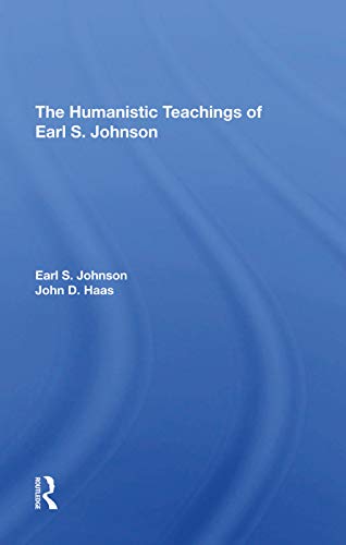 Stock image for The Humanistic Teachings Of Earl S. Johnson for sale by Chiron Media