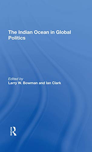 Stock image for The Indian Ocean In Global Politics for sale by Chiron Media
