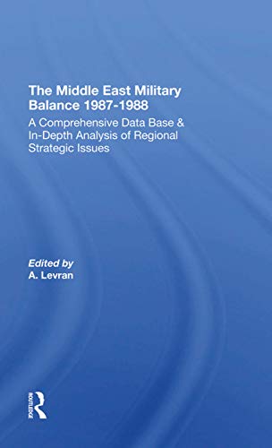 Beispielbild fr The Middle East Military Balance 1987-1988 zum Verkauf von Blackwell's