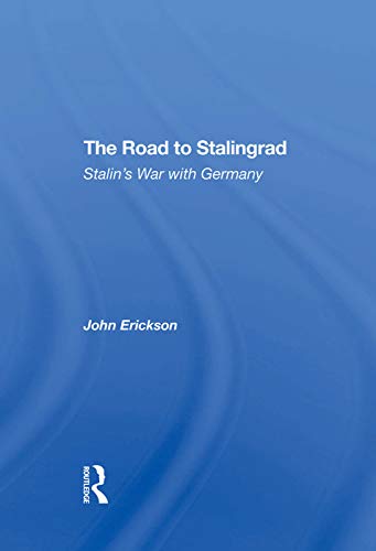 Imagen de archivo de The Road To Stalingrad: Stalin's War With Germany a la venta por Chiron Media