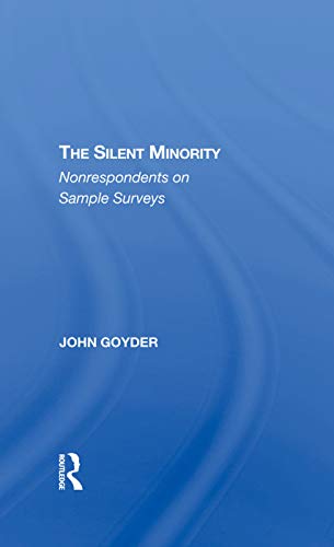9780367295776: The Silent Minority: Nonrespondents In Sample Surveys
