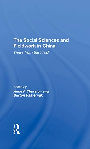 9780367295844: The Social Sciences And Fieldwork In China: Views From The Field