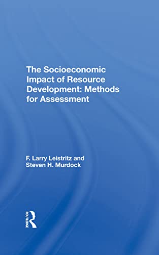 Stock image for The Socioeconomic Impact Of Resource Development: Methods For Assessment for sale by Chiron Media