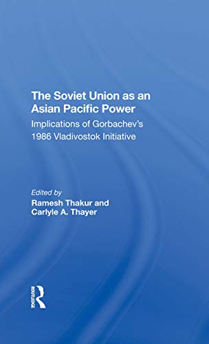 Stock image for The Soviet Union as an Asian Pacific Power for sale by Blackwell's