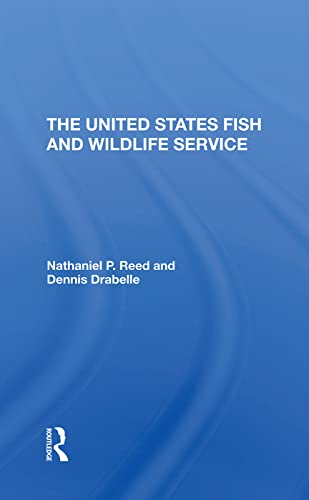 Imagen de archivo de The U.S. Fish and Wildlife Service a la venta por Blackwell's