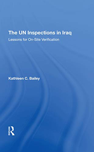 Stock image for The UN Inspections in Iraq: Lessons for On-Site Verification for sale by Revaluation Books