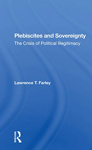 Beispielbild fr Plebiscites and Sovereignty zum Verkauf von Blackwell's