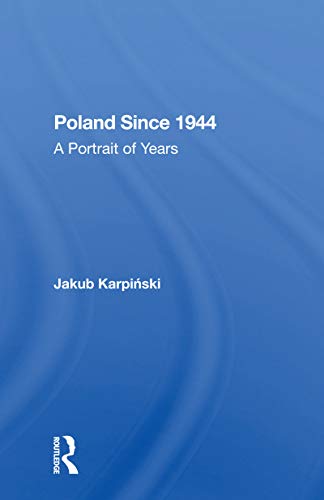 Stock image for Poland Since 1944: A Portrait Of Years for sale by THE SAINT BOOKSTORE