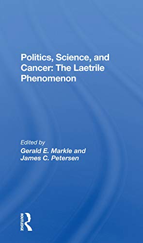 9780367299224: Politics, Science And Cancer