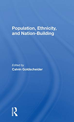 9780367299354: Population, Ethnicity, And Nationbuilding